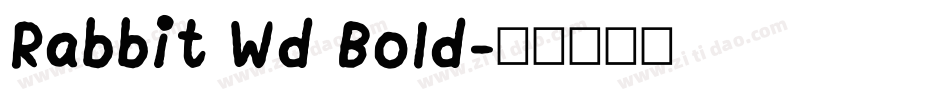 Rabbit Wd Bold字体转换